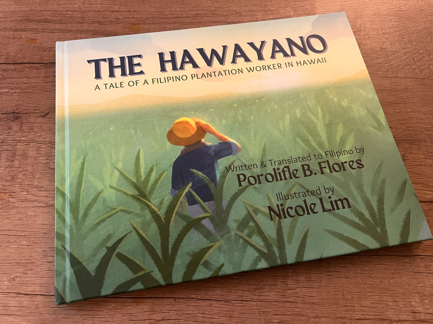 The Hawayano: A Tale of a Filipino Plantation Worker in Hawaii